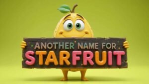 another name for starfruit