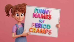 funny names for period cramps
