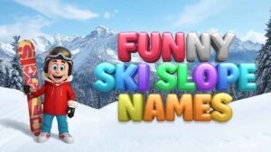 funny ski slope names