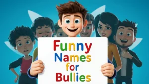 funny names for bullies
